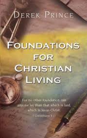 Foundations for Christian Living PB - Derek Prince